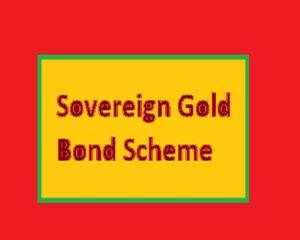 Sovereign Gold Bond Scheme